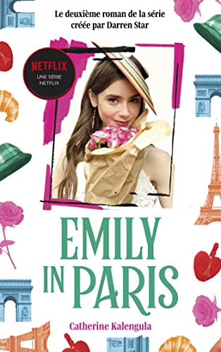 Emily in Paris - Le roman de la série tome 2 von HACHETTE ROMANS